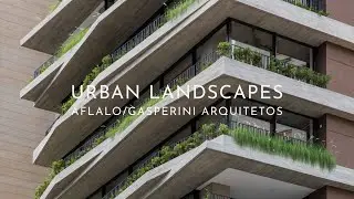 Urban Landscapes: Aflalo/Gasperini Arquitetos | ARCHITECTURE HUNTER