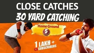SLIP & 30 YARD CATCHING || HOME GROUND-5 || [Telugu] ||RAVIKRISHNACRICKET 2.0 ||
