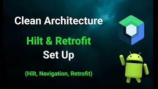Setup Hilt & Retrofit for Jetpack Compose Networking | Dev No Limit