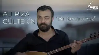 Ali Rıza Gültekin - Bir Kenara Yaz klip [Official Video  Güvercin Müzik ©]