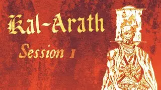 Kal Arath Solo RPG Session 1 | The Nagha Scrolls