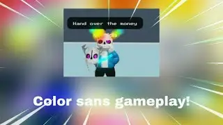 Roblox Undertale Final Multiverse Color Sans gameplay!