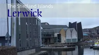 Lerwick, Shetland | Britain's most northerly town