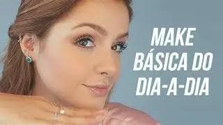 Minha make do dia-a-dia | Camila Senna