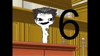 stupid things my friends say but it's ace attorney part 6 (8k subscribers special | reupload)
