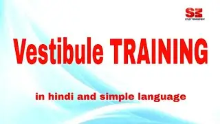 Vestibule training in hindi