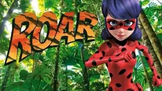 LadyBug Amv| Roar