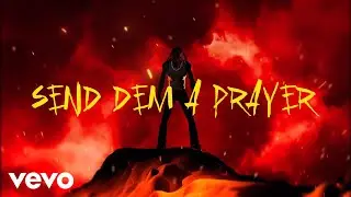 Stonebwoy - Send Dem A Prayer