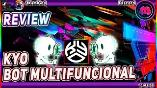 🟣KYO - Bot multifuncional | Review  💠 Discord 📡 JKamiGod
