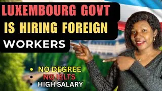Luxembourg Work Visa 2025: How to Get a Job With Sponsorship