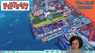 The Chef Update - Flotsam Early Access
