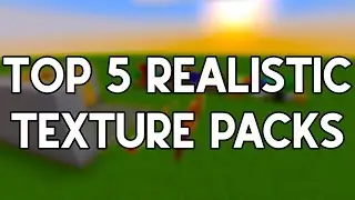 TOP 5 REALISTIC MINECRAFT RESOURCE PACKS (VERSION 1.14.4)!!!