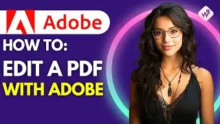 How To Edit A PDF With Adobe
