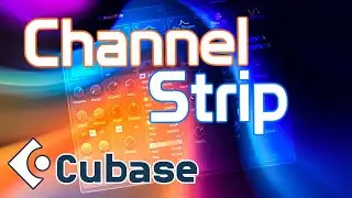 Cubase with Galfi & Galfette - Channel Strip #cubase #channelstrip #cubasetutorial #cubasepro