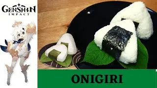 Genshin Impact Recipe #44 / Onigiri