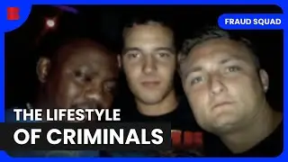 Tracking Organized Financial Crimes - Fraud Squad - Crime Documentary