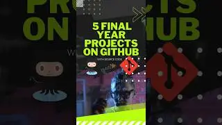 GitHub Final Year Project ideas with source code 🔥 