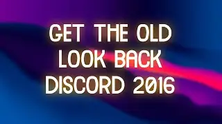 How To Get The Old Discord Look || DTM 2016 || Discord 2016 Theme Using Better Discord. Description👇