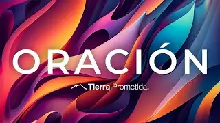 Oración | 20 de Abril de 2023