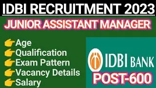IDBI assistant manager 2023 notification | IDBI junior assistant manager | @sbcybertech