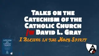 I Believe in the Holy Spirit | Catechism of the Catholic Church