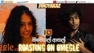 Sri Lankan ROASTING Strangers On OMEGLE 🤩| Dinoyakaz