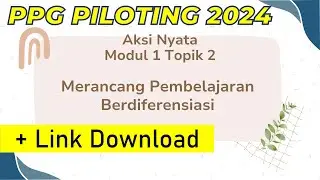 Aksi Nyata Modul 1 Topik 2 Merancang Pembelajaran Berdiferensiasi - PPG Guru Tertentu 2024