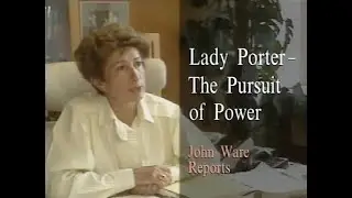 Lady Porter The Pursuit Of Power (Panorama)