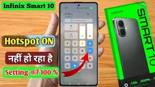 infinix smart 10 hotspot settings, infinix smart 10 hotspot kaise on kare, infinix smart 10 hotspot