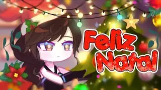 🎄 ESPECIAL DE NATAL 🎄 It s not Christmas Time Without You ✨💖 Animation