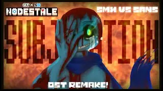 [Undertale/NodesTale SMX Vs Sans] Subjugation Remastered! (+ Sneak Peak at SMX Vs Sans 2 OST)