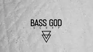 SCORP - BASS GOD