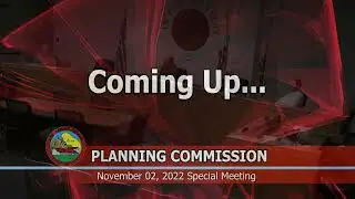San Benito County Planning Commission Special Meeting - November 02, 2022 cont'd