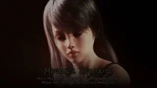 Megan's Despair