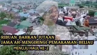 Mengenang Wafatnya Sang Pelita Hati | Guru Zuhdi | Menuju Haul Ke-2 | 9 Ramadhan 1443H