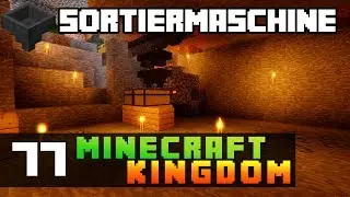 LP Minecraft Kingdom - Sortiermaschine 1.11.2 | Deutsch / German - #77 | Zockkit