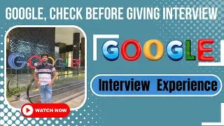 Google Interview Experience 2024 | SDE Google Interview Process Step By Step Coding Round 