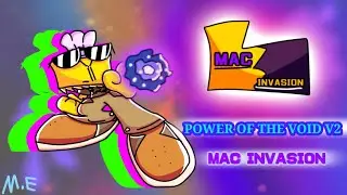 Power Of The Void V2 (Mac Invasion)