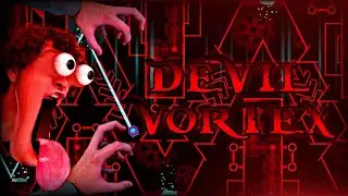 Devil Vortex 100% (EXTREME DEMON) By Rustam | Geometry Dash