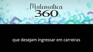 Curso Matemática 360: Preparação Completa para ENEM, Vestibulares e Concursos Militares.