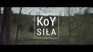 KoY - Siła (Official Video)