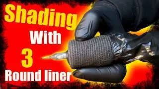 ✅Tattooing for Beginners:👉 How to SHADE with a 3 Round Liner❗❗