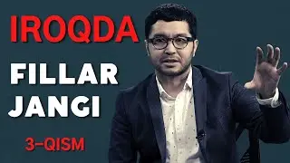 FILLAR JANGI / 3-QISM / IROQ VA BOSHQA DAVLATLAR