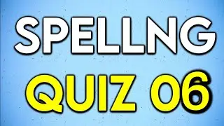 ENGLISH SPELLING QUIZ. CAN YOU SCORE 10/10? Learn New Vocabulary. English Word Quiz 06