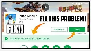 Pubg mobile Your Device Isn't compatible with this Version||Download incompatible app on Android