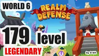 Realm Defense - World 6, level 179 Legendary Mode cleared, 3 stars