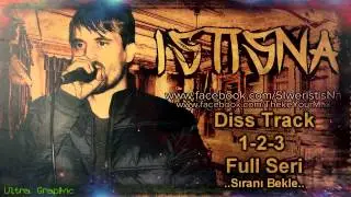 İstisna Diss Track  [1 - 2 - 3 FuLL Serisi ] 2015 Sıranı Bekle...