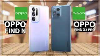 Oppo Find N vs Oppo Find X3 Pro