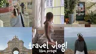 travel vlog!! lisboa, portugal :)