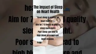 The Impact of Sleep on Heart Health